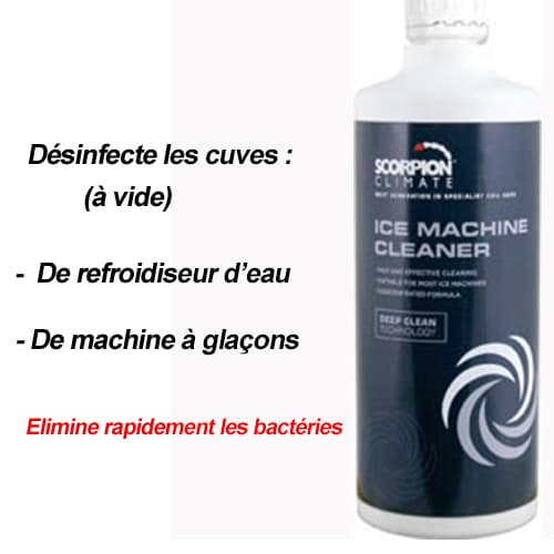 NETTOYANT REFROIDISSEUR D EAU - MACHINE A GLACONS